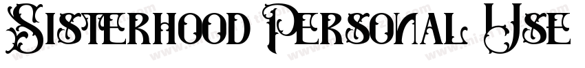 Sisterhood Personal Use 字体字体转换